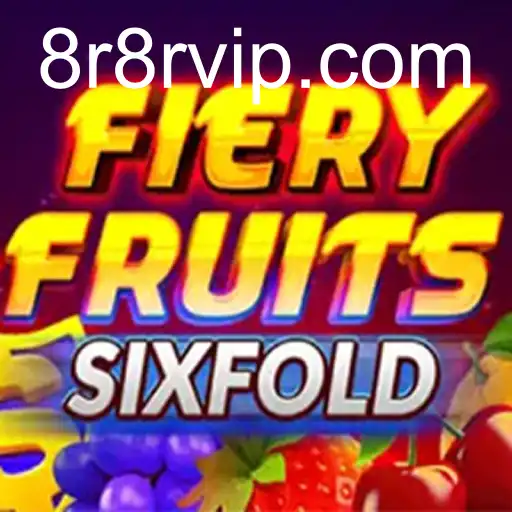 FieryFruitsSixFold